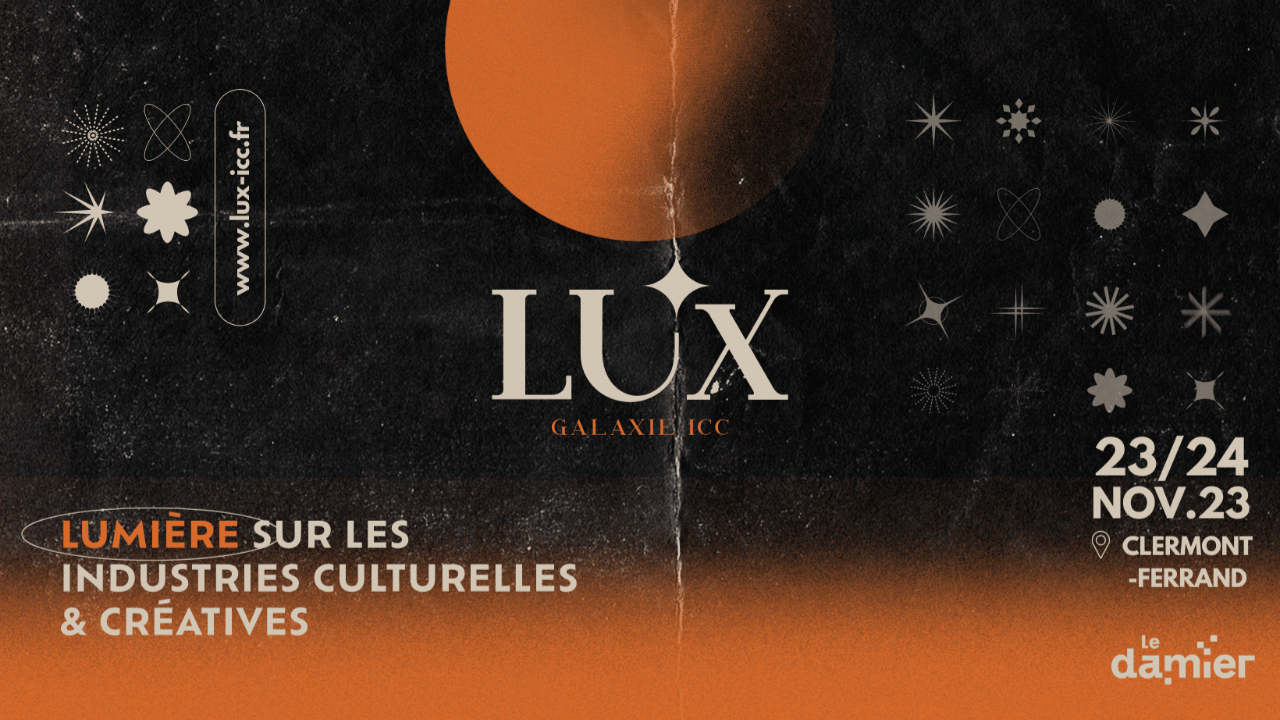 Le LUX, à Clermont-Ferrand : deux jours pour valoriser la culture innovante Le LUX, à Clermont-Ferrand : deux jours pour valoriser la culture innovante